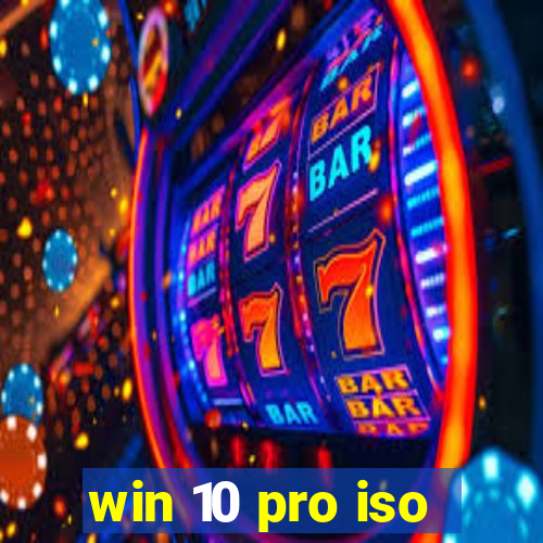 win 10 pro iso